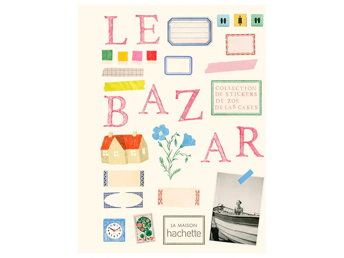 Le bazar collection de stickers - La Maison Hachette